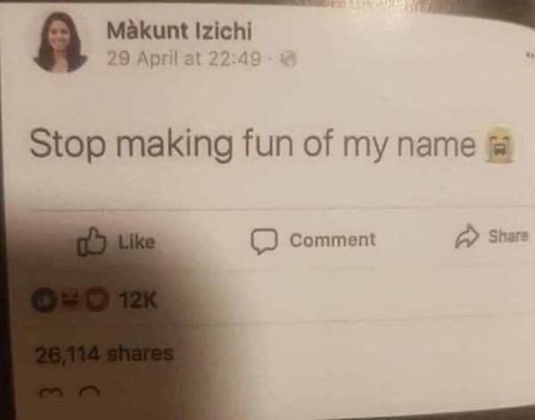 handwriting - Makunt Izichi 29 April at Stop making fun of my name Comment 12K 26,114
