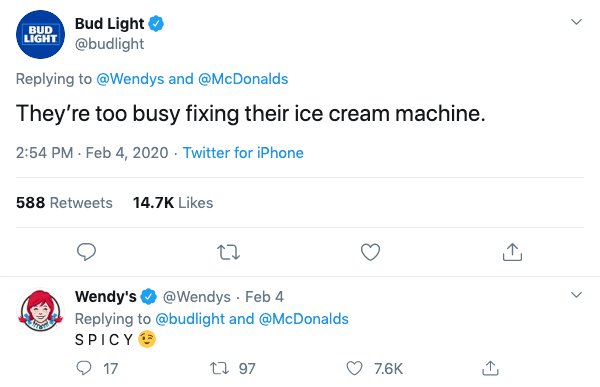 wendy's company - Bud Light Bud Light and They're too busy fixing their ice cream machine. . Twitter for iPhone 588 le Wendy's Feb 4 and icy 17 12 97