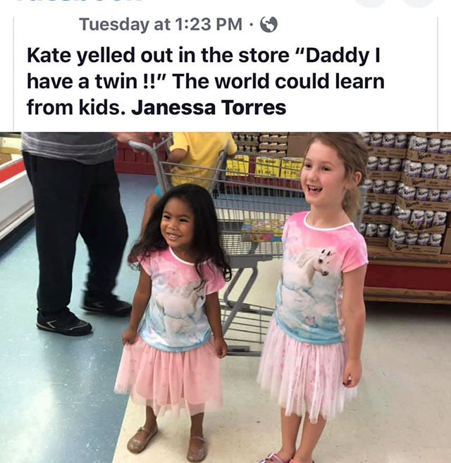 funny twin memes - Tuesday at Kate yelled out in the store "Daddy have a twin !!" The world could learn from kids. Janessa Torres Blend