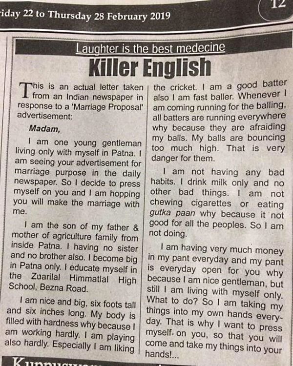 newspaper - 12 iday 22 to Thursday Laughter is the best medecine Killer English This is an actual letter taken the cricket. I am a good I from an Indian newspaper in also I am fast baller. Wheneve response to a 'Marriage Proposallam coming running for the