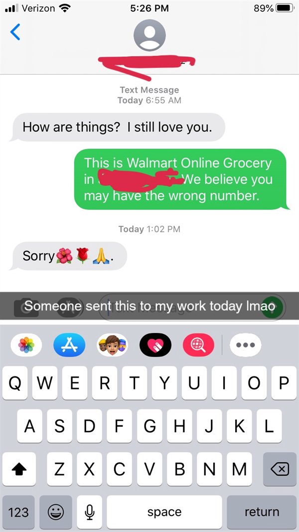 nickname of group chat - Il Verizon 89% Text Message Today How are things? I still love you. This is Walmart Online Grocery in We believe you may have the wrong number. Today Sorry & Ym Someone sent this to my work today Imao Qwertyuiop A S D F G H J K L 