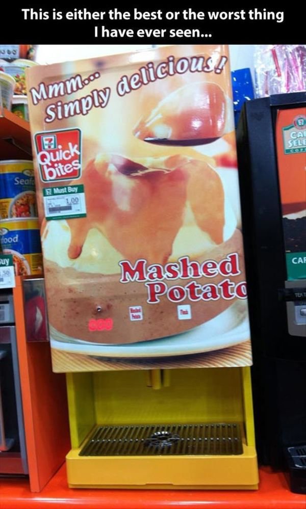 gas station mashed potatoes - This is either the best or the worst thing I have ever seen... Lous! SMmm.co Simply delicios Cai Sele Quick s bites Seat Must Buy food muy Caf Mashed Potato