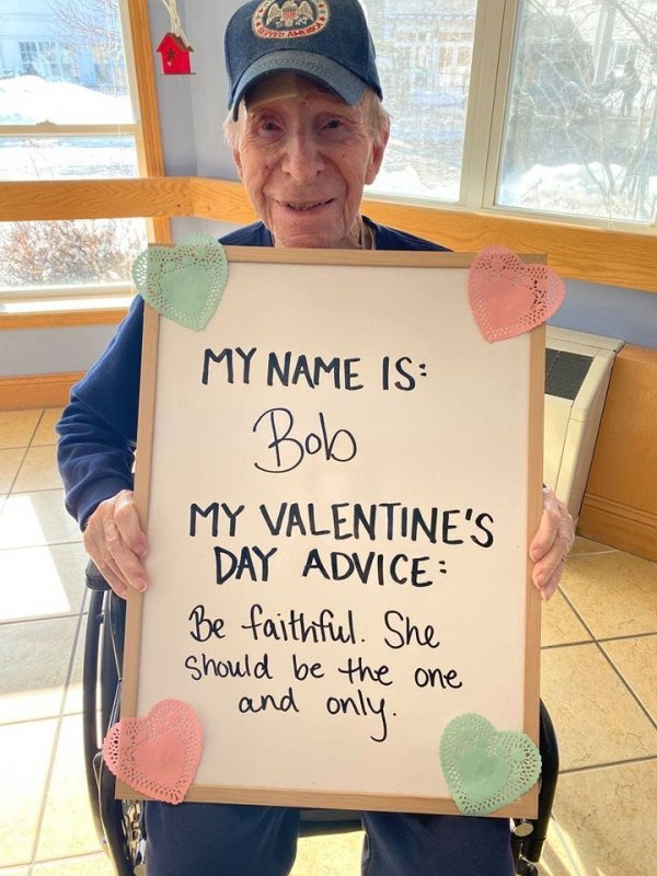 fun - My Name Is Bob My Valentine'S Day Advice Be faithful. She should be the one and only.