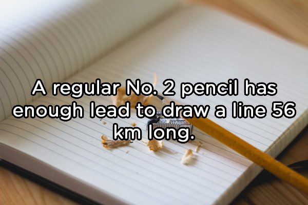 writing - A regular No. 2 pencil has enough lead to draw a line 56 km long.