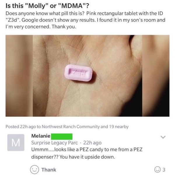 lip - Is this "Molly" or "Mdma"? Does anyone know what pill this is? Pink rectangular tablet with the Id "Z3d". Google doesn't show any results. I found it in my son's room and I'm very concerned. Thank you. Posted 22h ago to Northwest Ranch Community and