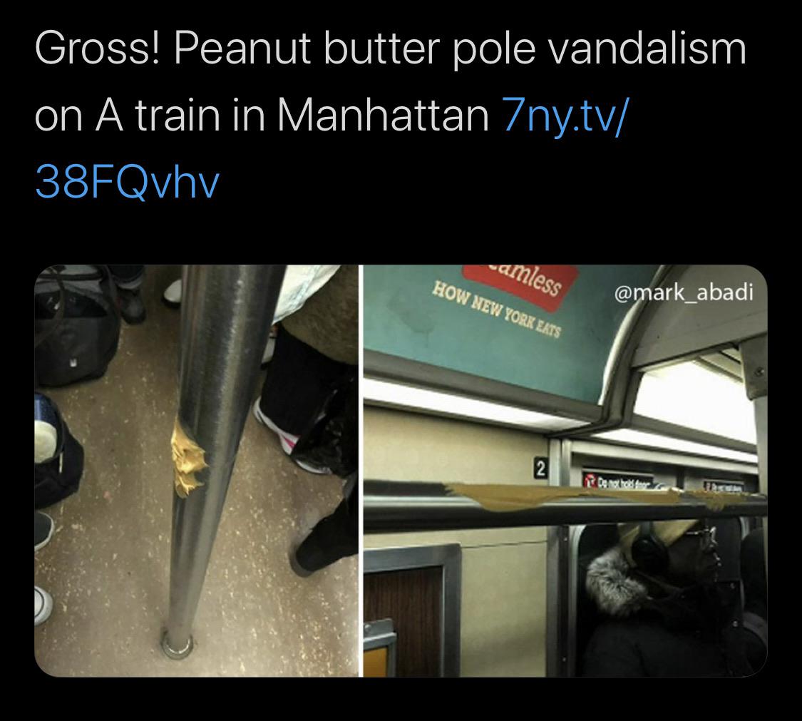 material - Gross! Peanut butter pole vandalism on A train in Manhattan 7ny.tv 38FQvhy amless How New York Ekts