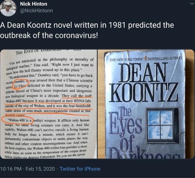 The Eyes of Darkness - Nick Hinton A Dean Koontz novel written in 1981 predicted the outbreak of the coronavirus! The Eyes Of Dakinen The New York Times 1 Bestselling Author I'm not interested in hological warfare." Tin Dean Koontz not interested in the p