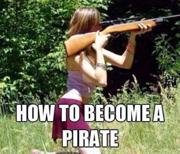 become a pirate meme - How To Become A Pirate