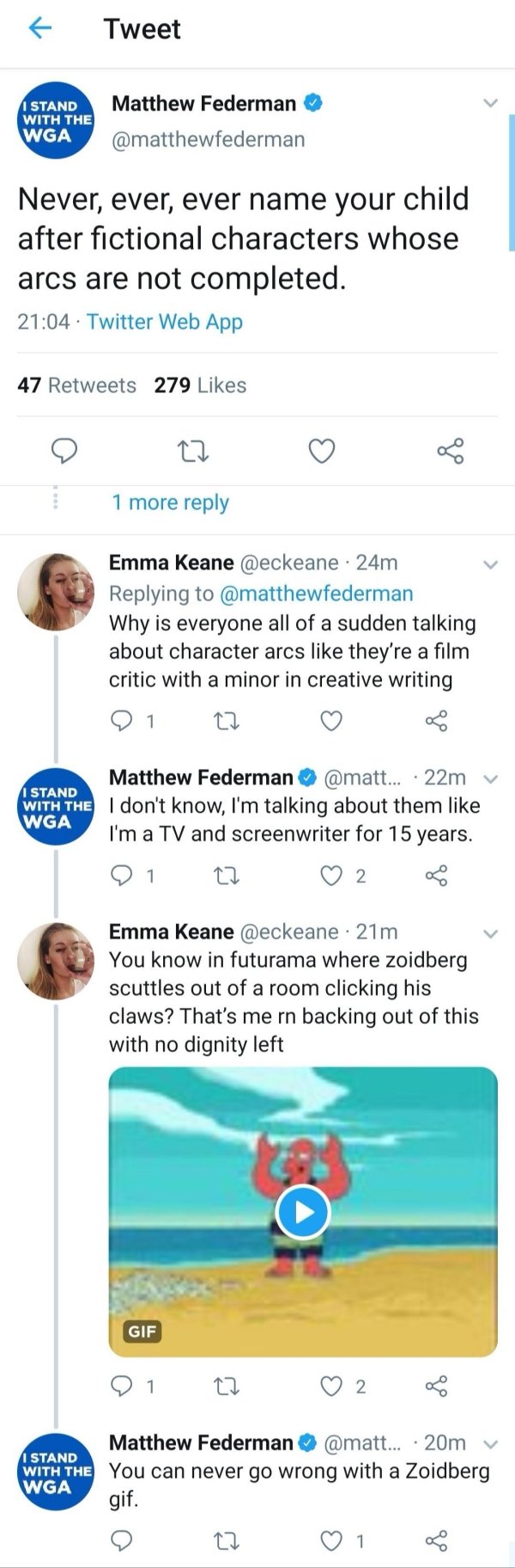 r dontyouknowwhoiam - Tweet I Stand With The Wga Matthew Federman Never, ever, ever name your child after fictional characters whose arcs are not completed. Twitter Web App 47 279 1 more Emma Keane 24m Why is everyone all of a sudden talking about charact