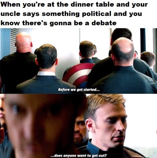 hail hydra meme endgame - When you're at the dinner table and your uncle says something political and you know there's gonna be a debate Before we get started... ...does anyone want to get out?