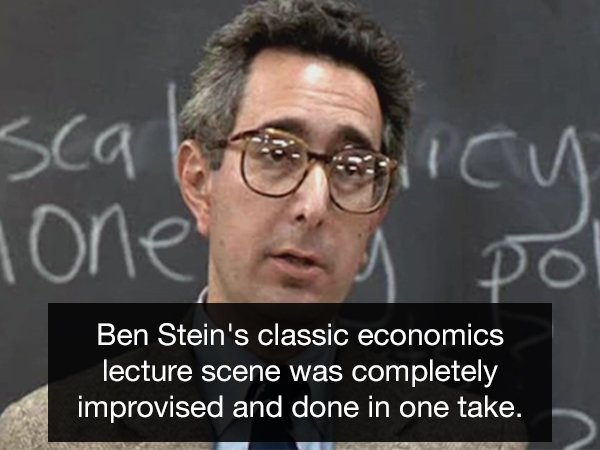ben stein ferris bueller - scabech lone en pol Ben Stein's classic economics lecture scene was completely improvised and done in one take