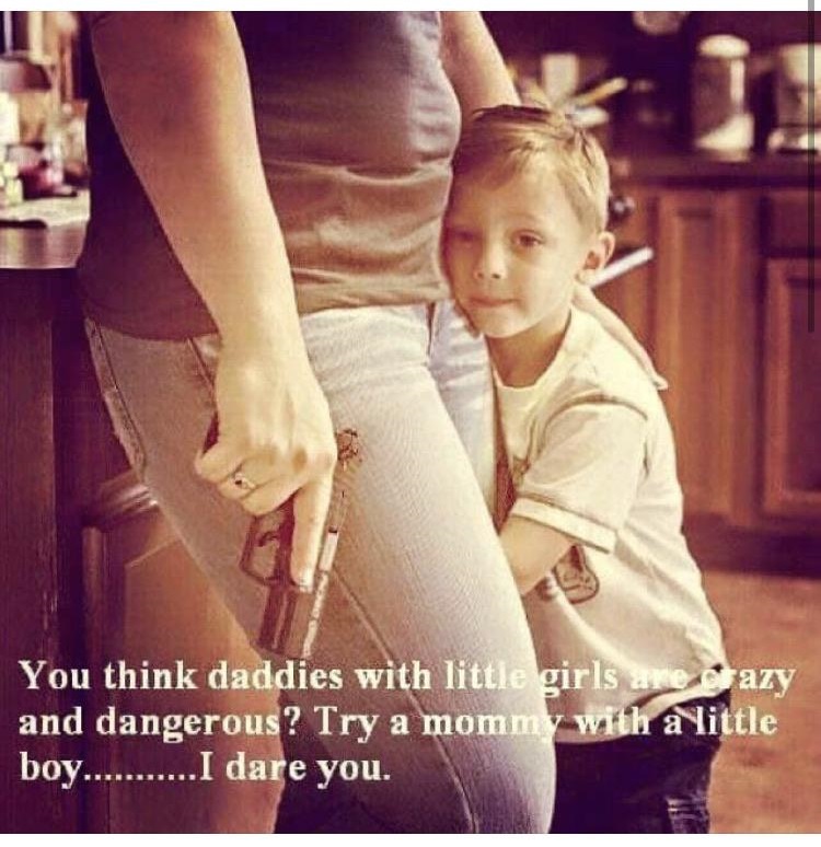 little boy and girl meme - You think daddies with little girls are crazy and dangerous? Try a mommy with a little boy...........I dare you.
