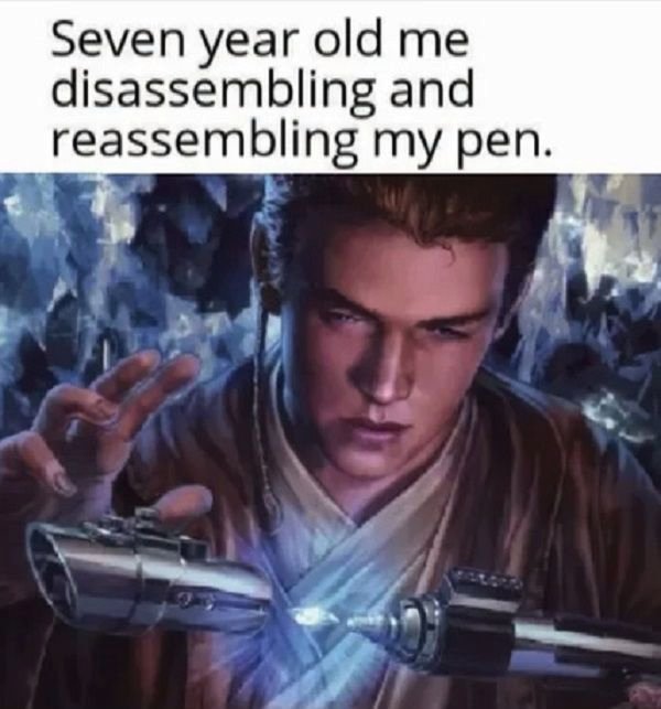 anakin skywalker first lightsaber - Seven year old me disassembling and reassembling my pen.