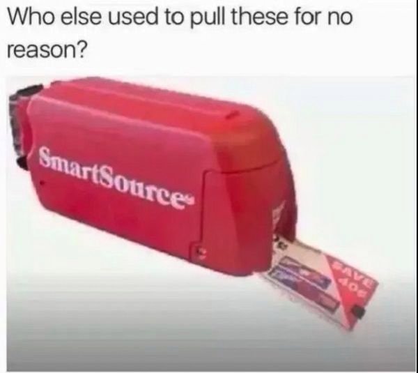 Who else used to pull these for no reason? SmartSource