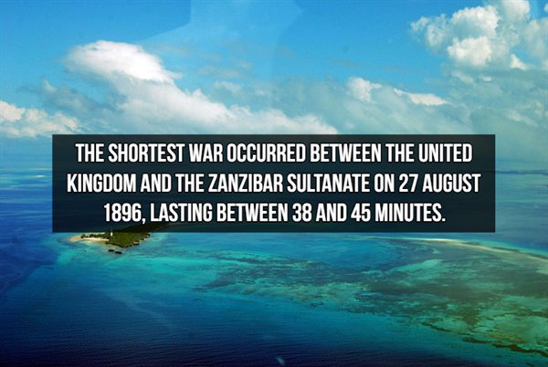 am meg - The Shortest War Occurred Between The United Kingdom And The Zanzibar Sultanate On . Lasting Between 38 And 45 Minutes.