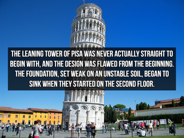 piazza dei miracoli - The Leaning Tower Of Pisa Was Never Actually Straight To Begin With, And The Design Was Flawed From The Beginning. The Foundation. Set Weak On An Unstable Soil, Began To Sink When They Started On The Second Floor.