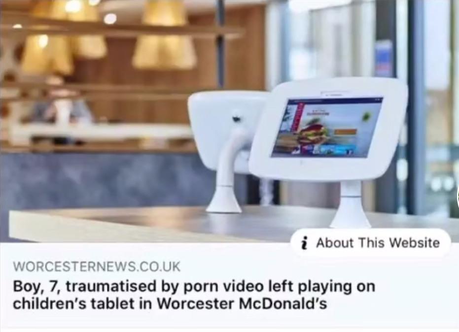 multimedia - i About This Website Worcesternews.Co.Uk Boy, 7, traumatised by porn video left playing on children's tablet in Worcester McDonald's