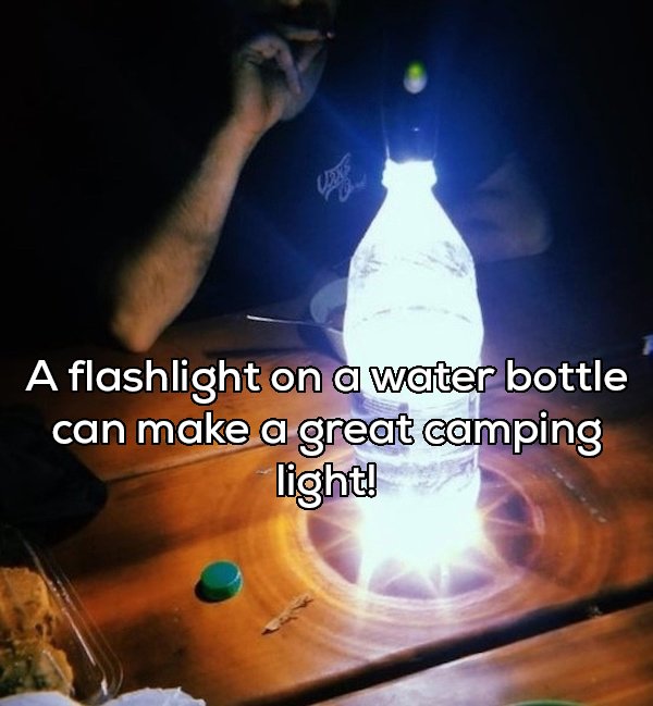 lighting - A flashlight on a water bottle can make a great camping light!