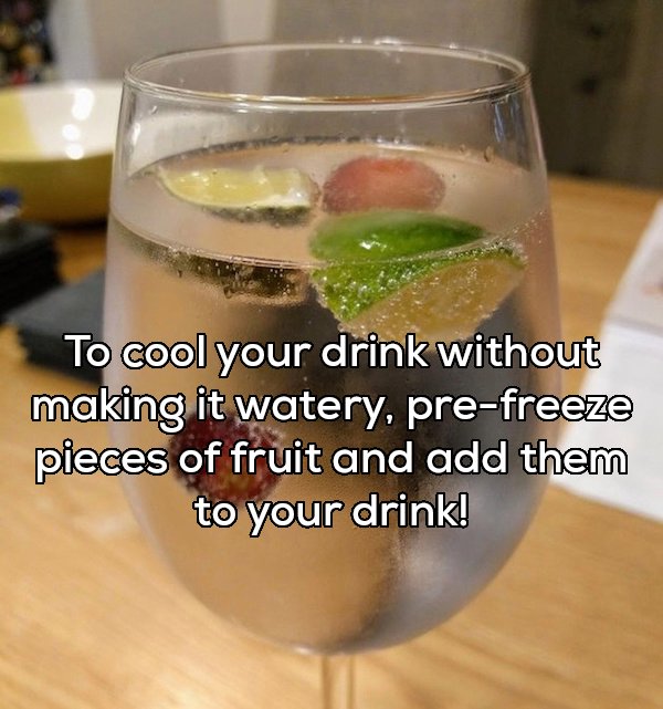 non alcoholic beverage - To cool your drink without making it watery, prefreeze pieces of fruit and add them to your drink!