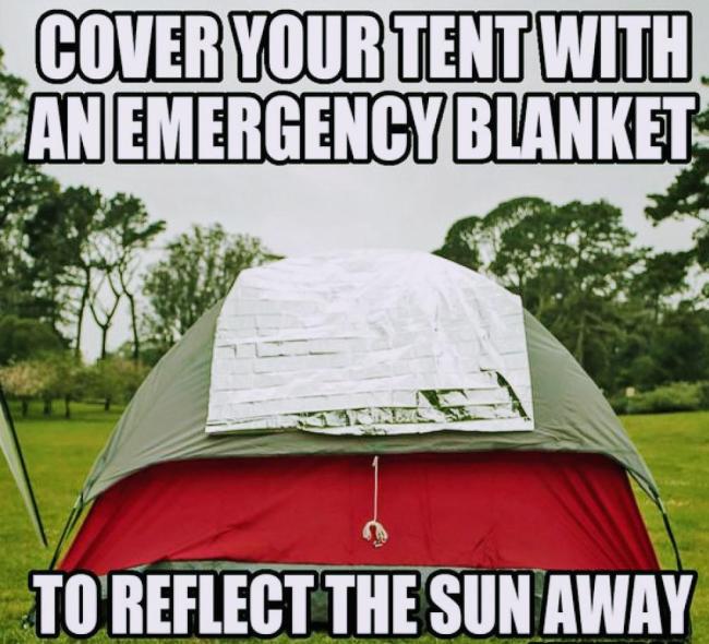 Camping - Cover Your Tent With. Anemergency Blanket To Reflect The Sun Away