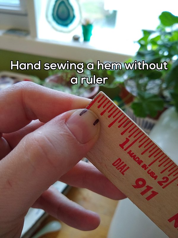 nail - Hand sewing a hem without a ruler Dial 911