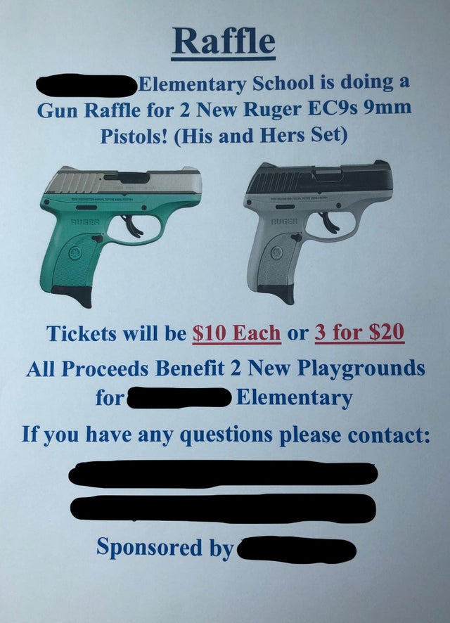 firearm - Raffle Elementary School is doing a Gun Raffle for 2 New Ruger EC9s 9mm Pistols! His and Hers Set Ruger Tickets will be $10 Each or 3 for $20 All Proceeds Benefit 2 New Playgrounds for Elementary If you have any questions please contact Sponsore