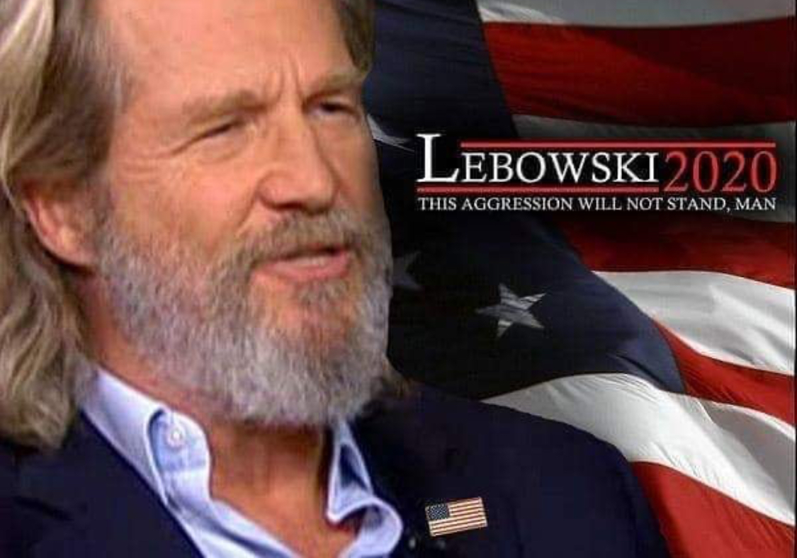 lebowski 2020 - Lebowski 2020 This Aggression Will Not Stand, Man
