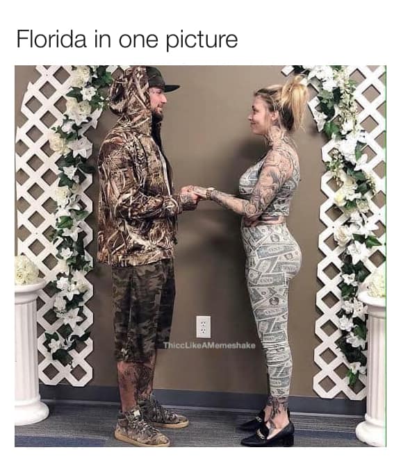 trashy wedding - Florida in one picture ThiccAMemeshake