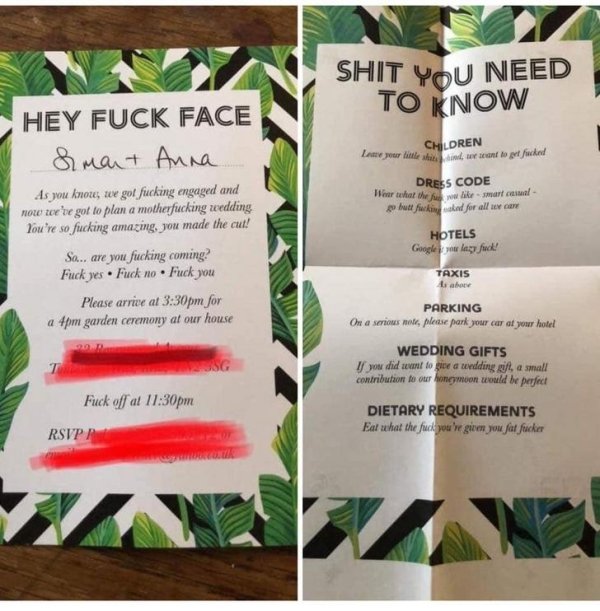rude wedding invitations - Shit You Need To Know Hey Fuck Face Smart Anna Chldren Lan pour little wild w ant to get fucked As you know, we got fucking engaged and now we've got to plan a motherfucking wedding You're so fucking amazing, you made the cut! D