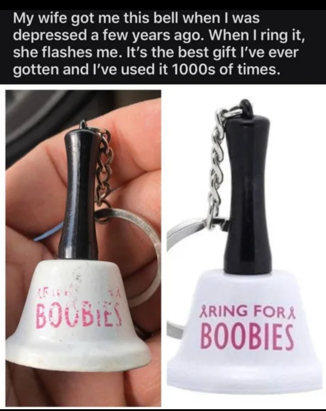 cosmetics - My wife got me this bell when I was depressed a few years ago. When I ring it, she flashes me. It's the best gift I've ever gotten and I've used it 1000s of times. Boubie Ring For Boobies