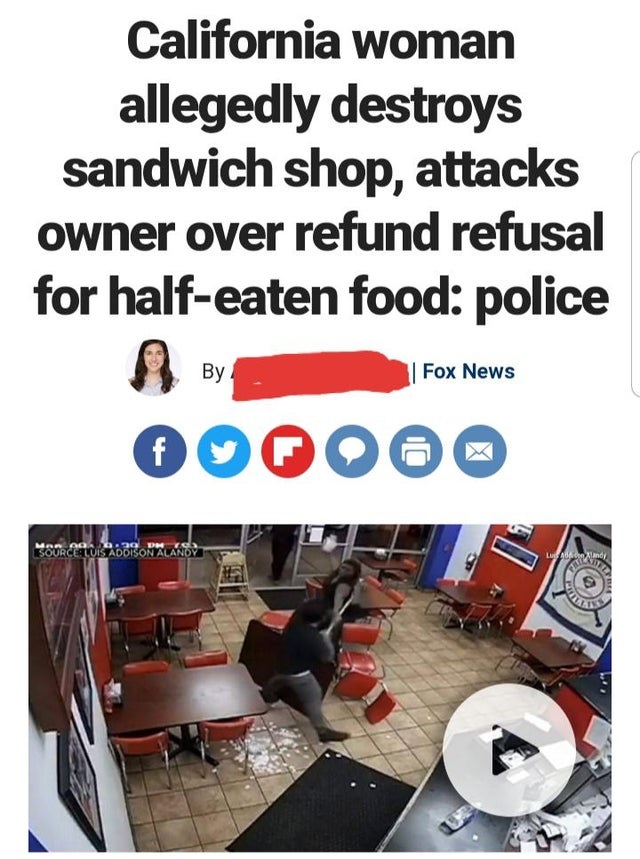 media - California woman allegedly destroys sandwich shop, attacks owner over refund refusal for halfeaten food police Fox News OOM000 Sourceluis Addisonalany