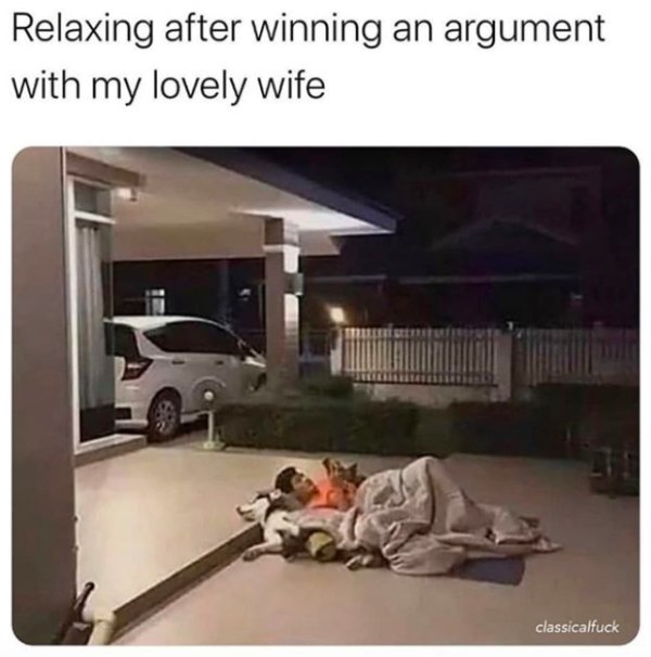 Relaxing after winning an argument with my lovely wife classicalfuck