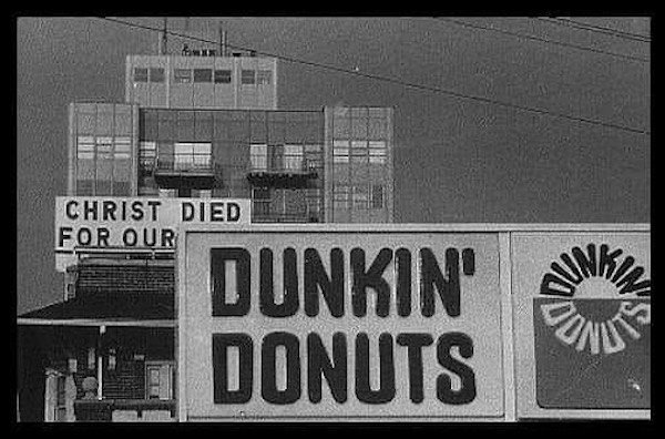 christ died for our dunkin donuts - Christ Died For Our Dunkin' Donuts