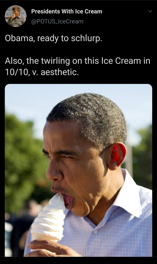 barack obama ice cream - Presidents With Ice Cream Obama, ready to schlurp. Also, the twirling on this Ice Cream in 1010, v. aesthetic.