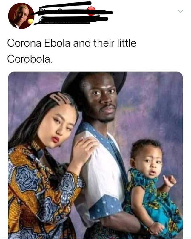 human behavior - Corona Ebola and their little Corobola.