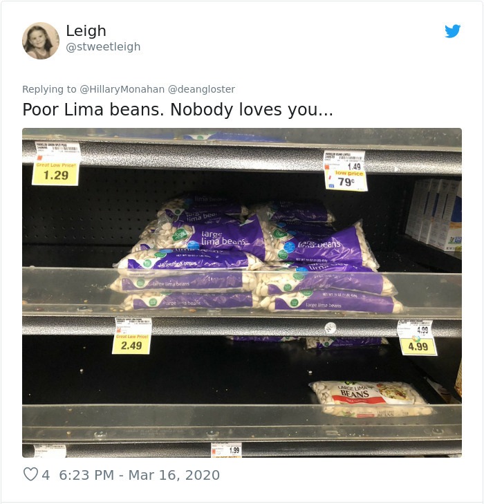 Leigh Leigh Monahan Poor Lima beans. Nobody loves you... 1.29 o rice 79 lima beo large lima beans I ueans Jaros apetinhas 3 Large 2.49 4.99 4