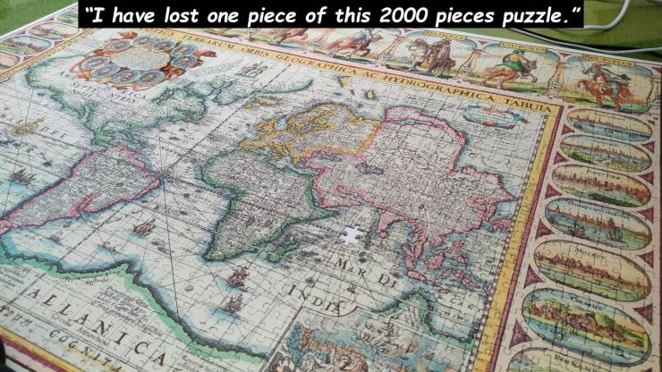 atlas - "I have lost one piece of this 2000 pieces puzzle." Allan Ten