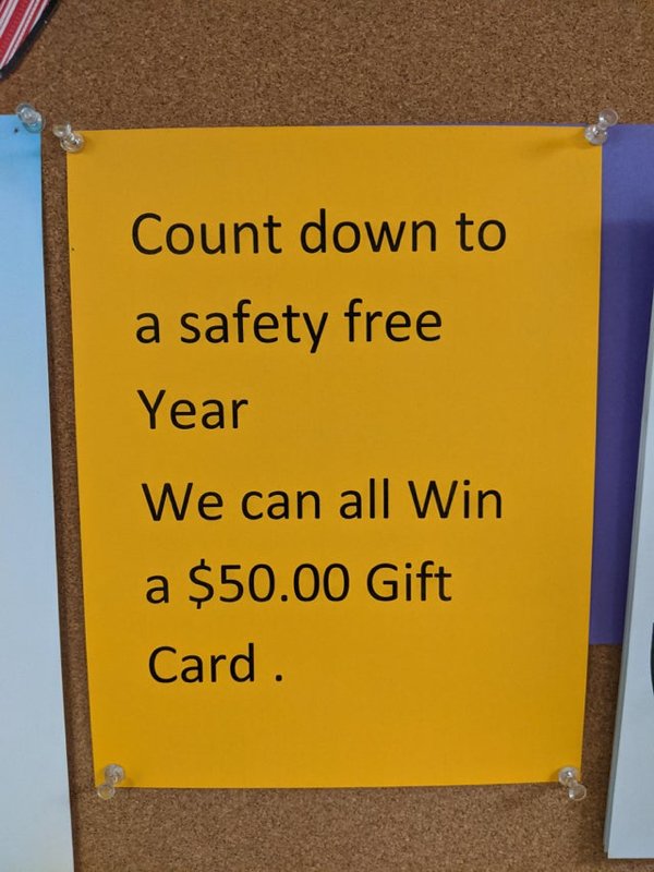 sign - Count down to a safety free Year We can all Win a $50.00 Gift Card.