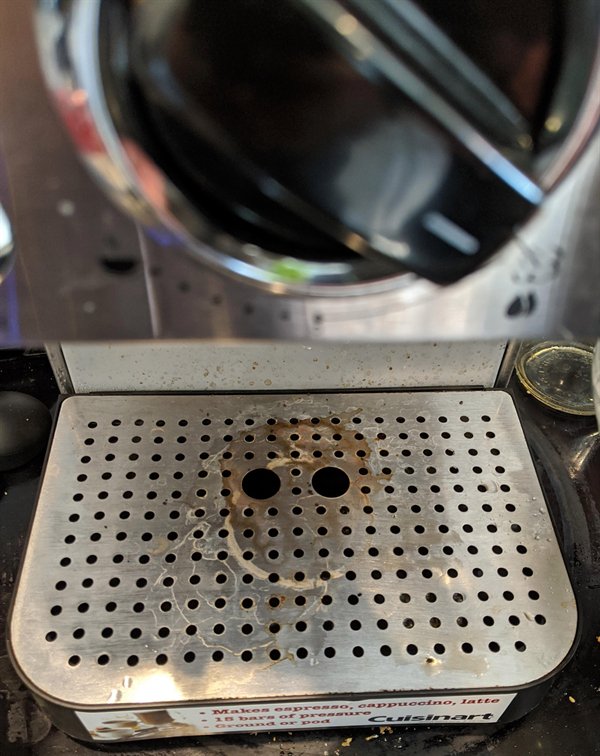 “This stain on my espresso machine looks like Jason Voorhees.”