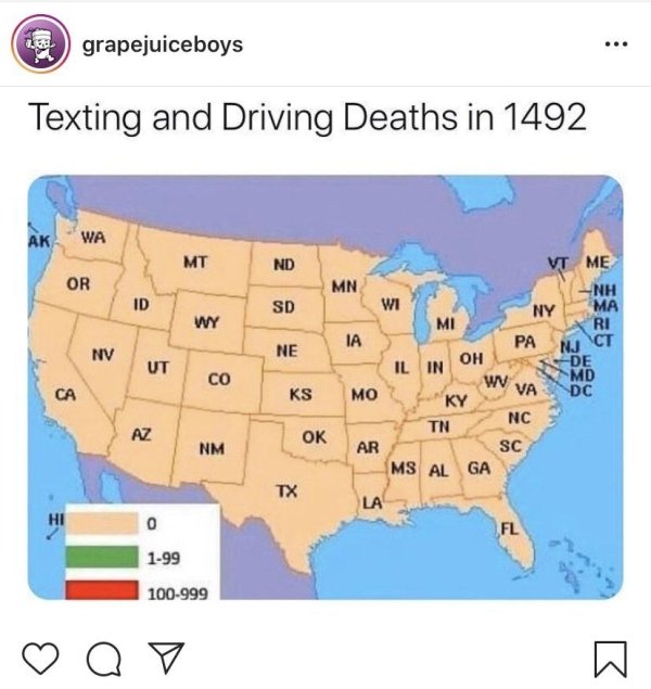 texting and driving deaths in 1492 - grapejuiceboys Texting and Driving Deaths in 1492 Wa Mt Nd Me Or Mn Nh Sd Ny Ma Wy Ri Nj Ct Nv Ne Il In Wn Va De Md Dc Ca Ks Ky Pa Oh Mo Tn Nc Ar Sc Ms Alga Ok Nm 199 100999 Q