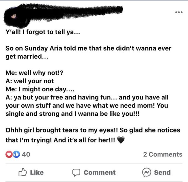 document - Y'all! I forgot to tell ya... So on Sunday Aria told me that she didn't wanna ever get married... Me well why not!? A well your not Me I might one day.... A ya but your free and having fun... and you have all your own stuff and we have what we 