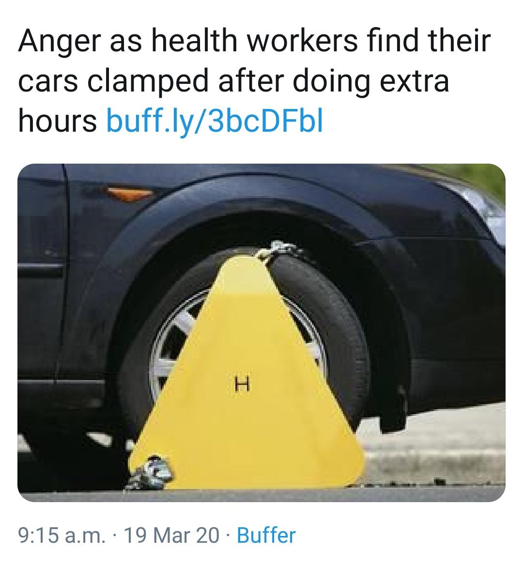 wheel clamp - Anger as health workers find their cars clamped after doing extra hours buff.ly3bcDFbl a.m. 19 Mar 20 Buffer