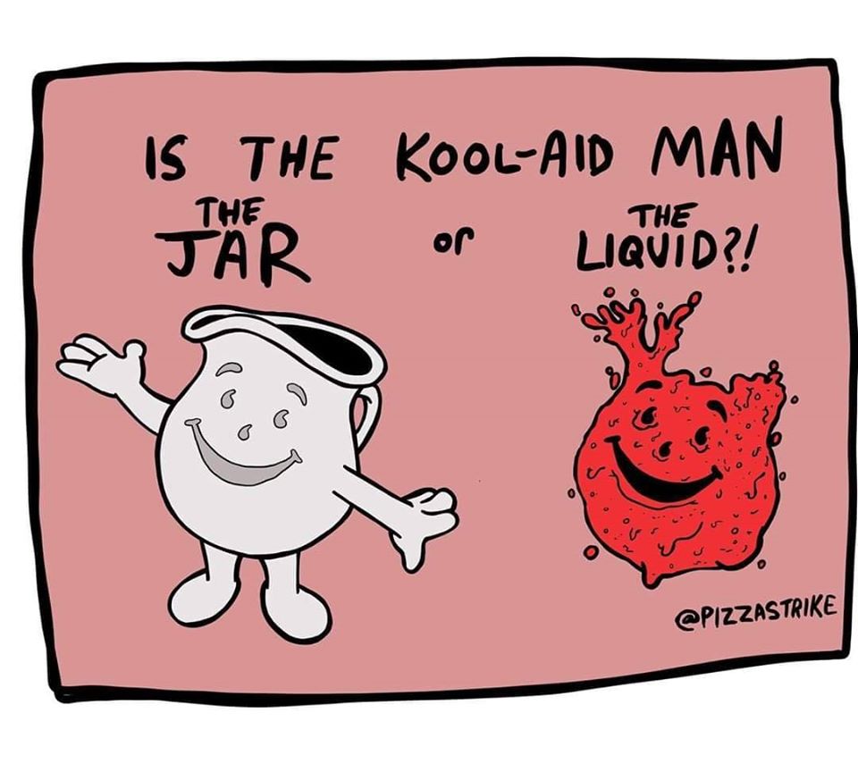 kool aid man the jar or the liquid - Is The KoolAid Man R or Liquid?! The Os