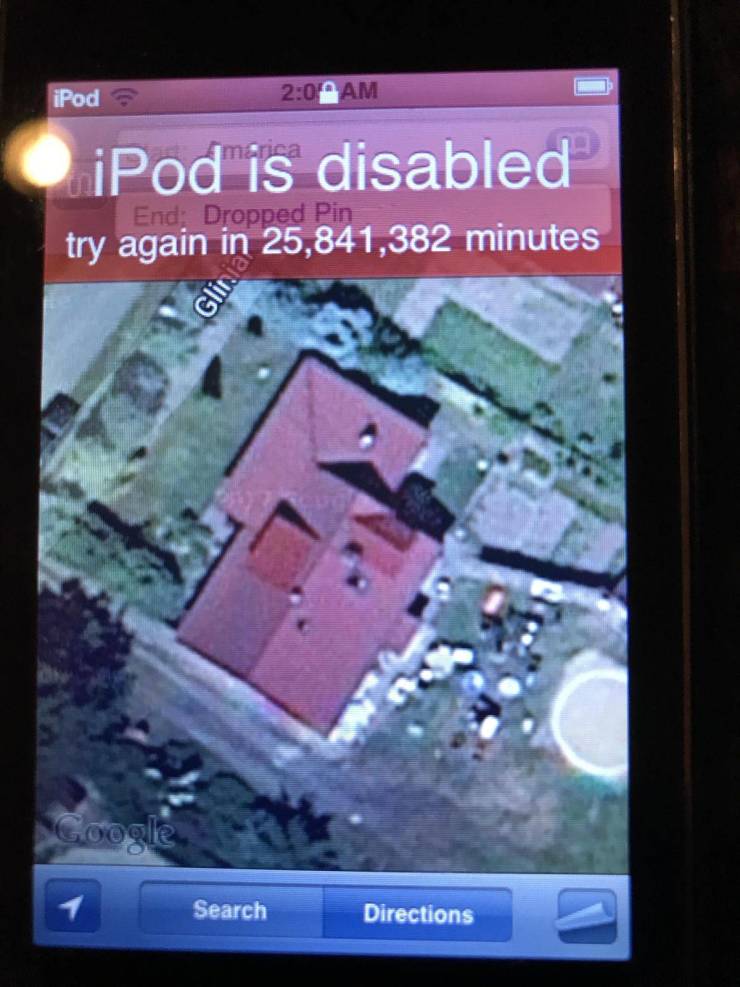 electronics - iPod iPod is disabled id Dropped Pin try again in 25,841,382 minutes Google Search Directions