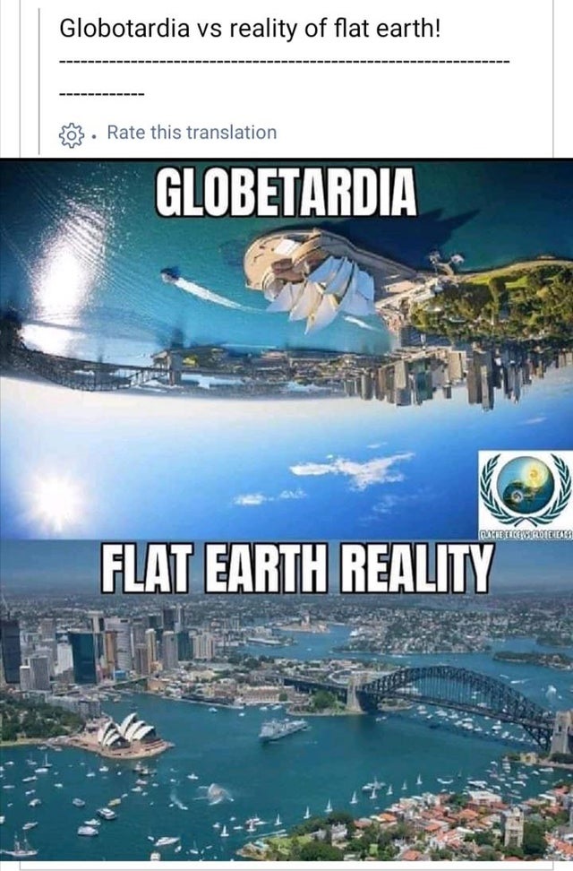 water resources - Globotardia vs reality of flat earth! 3. Rate this translation Globetardia Lucie Trombotellada Flat Earth Reality