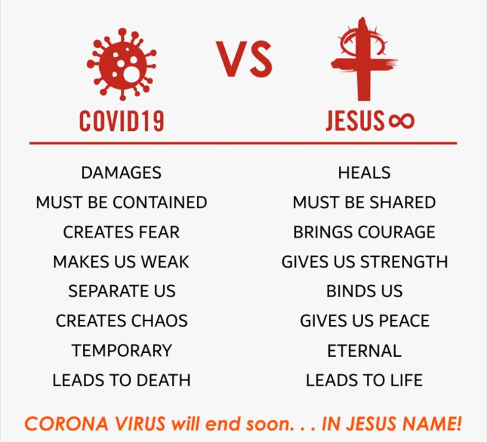 point - COVID19 Jesus Damages Must Be Contained Creates Fear Makes Us Weak Separate Us Creates Chaos Temporary Leads To Death Heals Must Be d Brings Courage Gives Us Strength Binds Us Gives Us Peace Eternal Leads To Life Corona Virus will end soon... In J