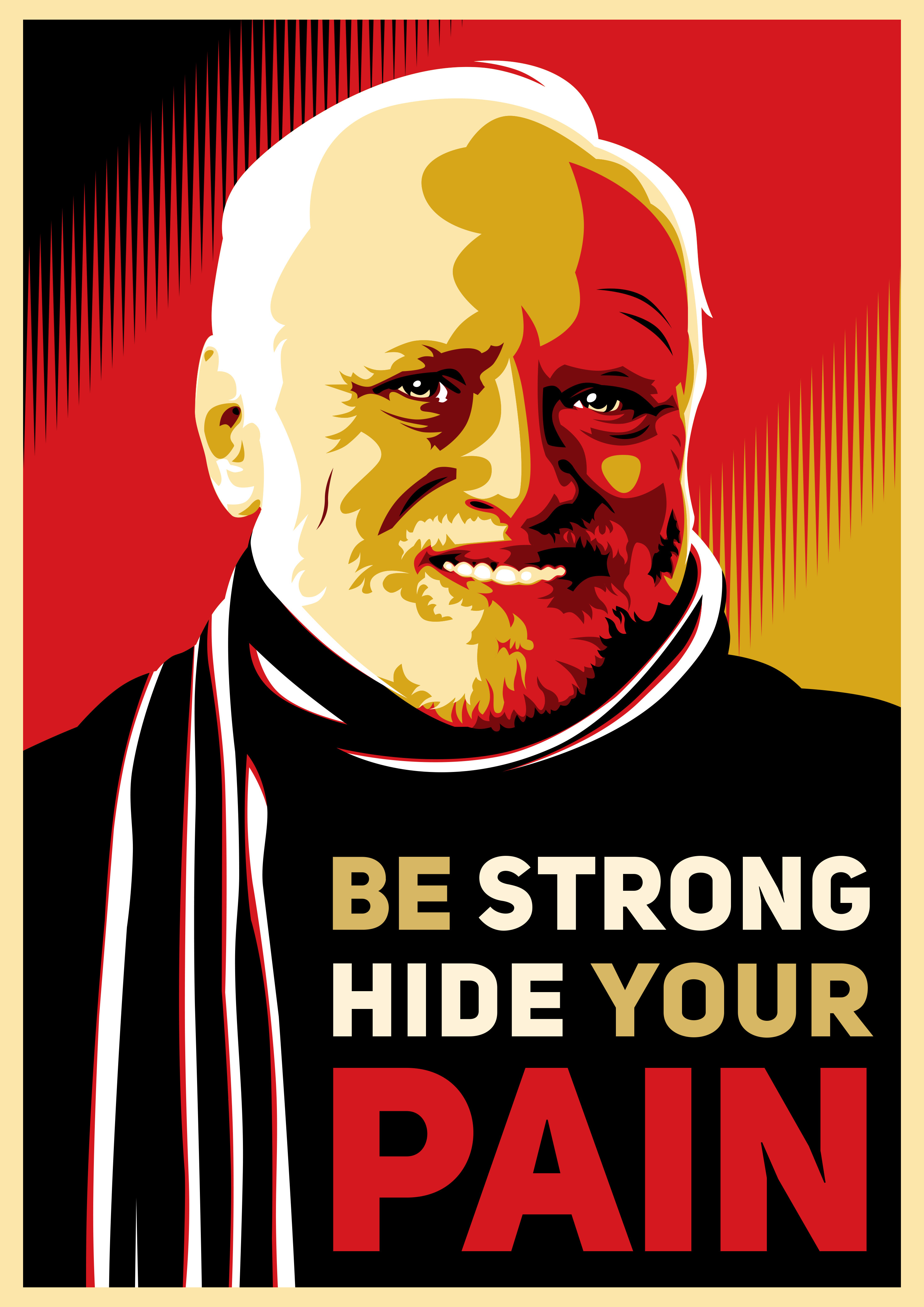 hide the pain harold poster - Be Strong Hide Your Pain