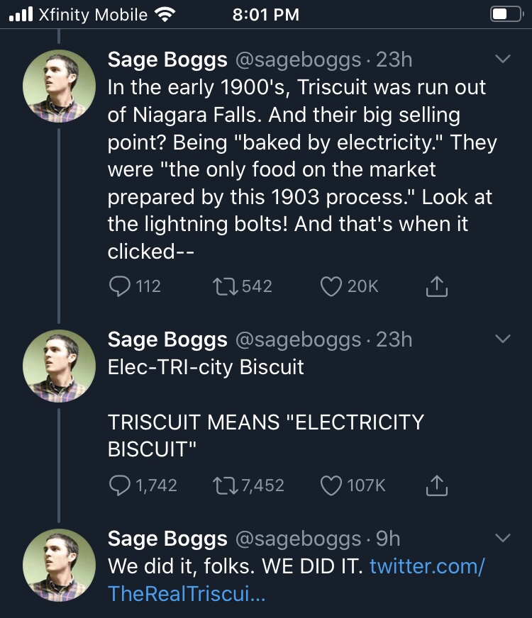 screenshot - ..Xfinity Mobile Sage Boggs . 23h In the early 1900's, Triscuit was run out of Niagara Falls. And their big selling point? Being "baked by electricity." They were "the only food on the market prepared by this 1903 process." Look at the lightn