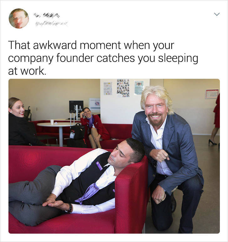richard branson sleeping employee - That awkward moment when your company founder catches you sleeping at work.