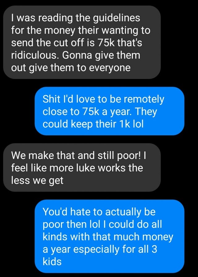 friend poems that make you - I was reading the guidelines for the money their wanting to send the cut off is 75k that's ridiculous. Gonna give them out give them to everyone Shit I'd love to be remotely close to 75k a year. They could keep their 1k lol We